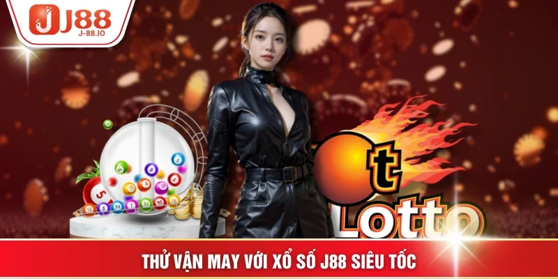 Thử vận may với xổ số J88 siêu tốc